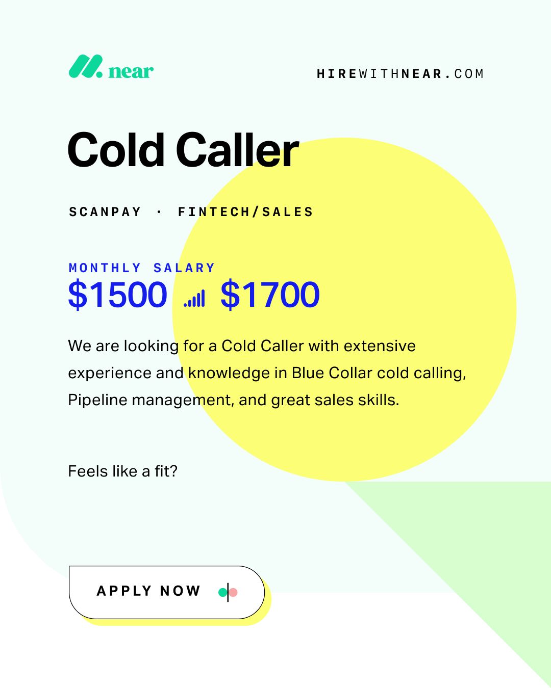 Near job post for a Cold Caller at Scanpay, fintech and sales, with a monthly salary range of $1500 to $1700