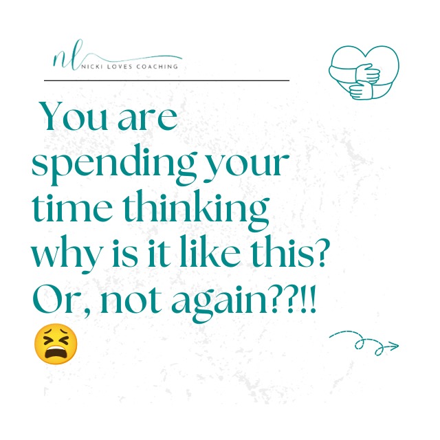 Slide 1: You are spending your time thinking why is it like this? Or, not again?!